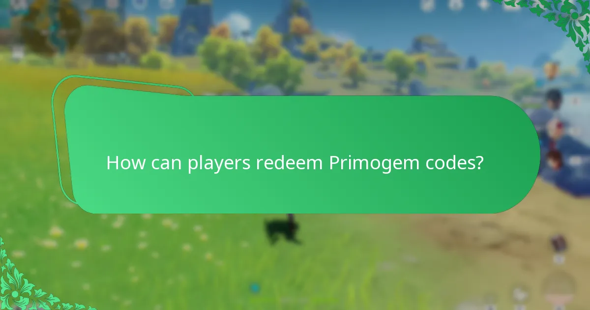 How can players redeem Primogem codes?