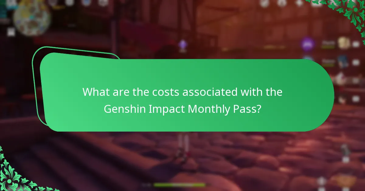 What are the costs associated with the Genshin Impact Monthly Pass?
