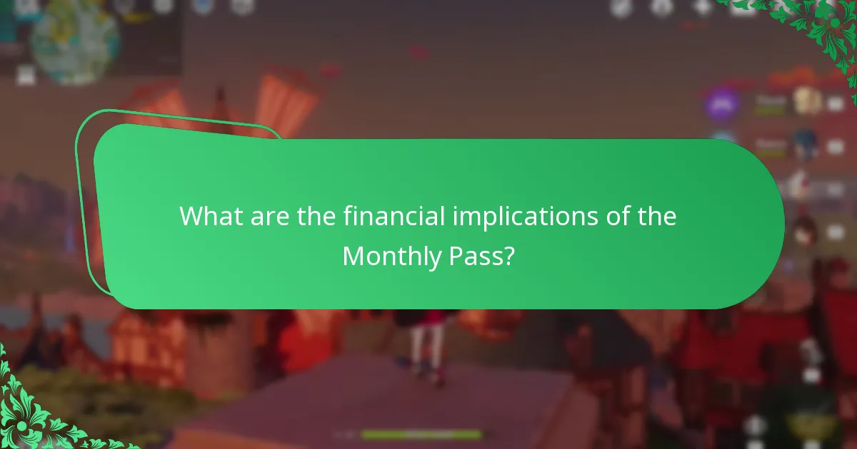 What are the financial implications of the Monthly Pass?