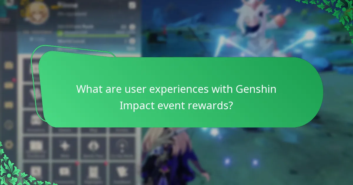 What are user experiences with Genshin Impact event rewards?