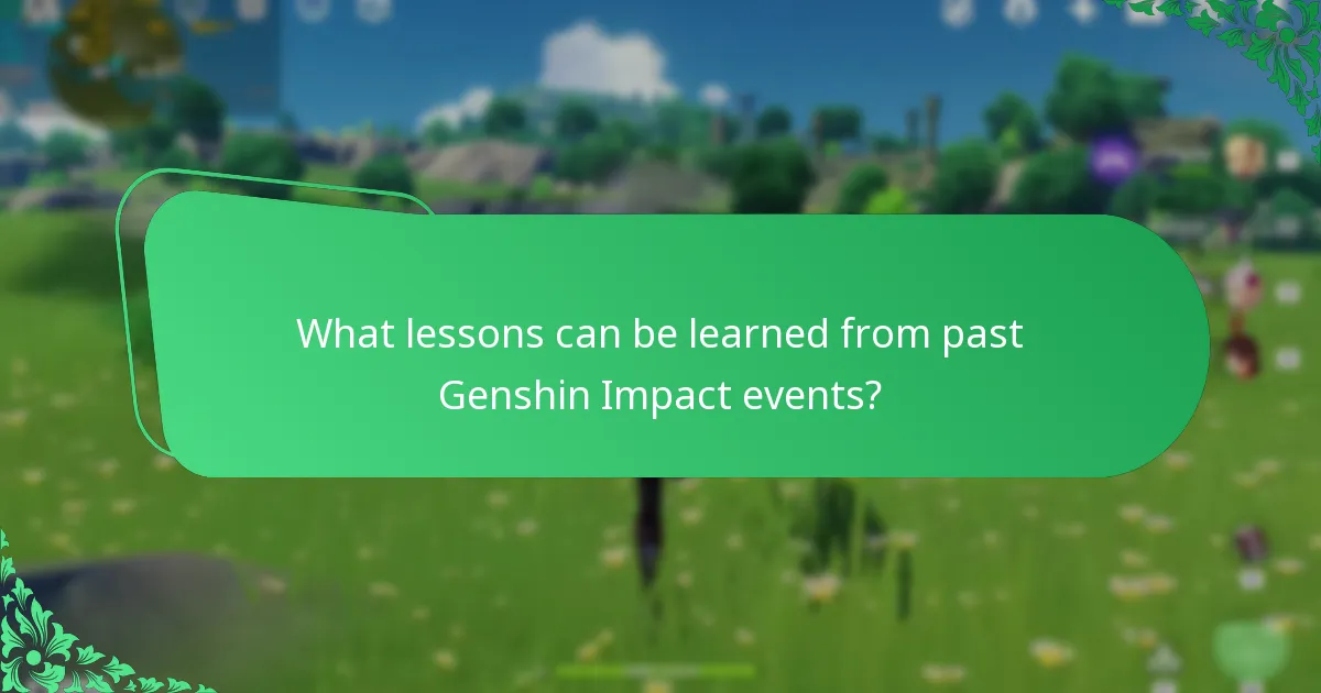 What lessons can be learned from past Genshin Impact events?